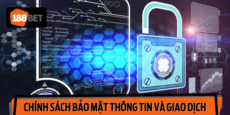 Chính sách bảo mật thông tin và giao dịch