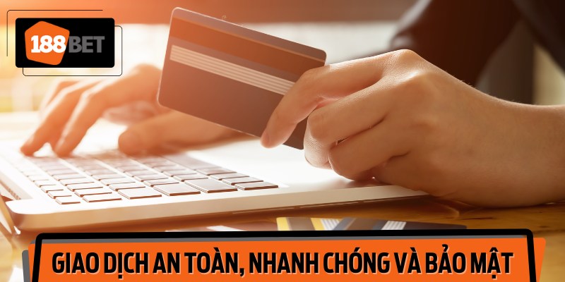Hệ thống được giới thiệu xử lý giao dịch tự động, nhanh chóng và an toàn.